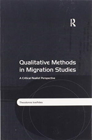 Qualitative Methods in Migration Studies