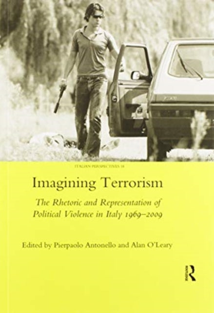 Book cover of: Imagining Terrorism. By: Pierpaolo Antonello