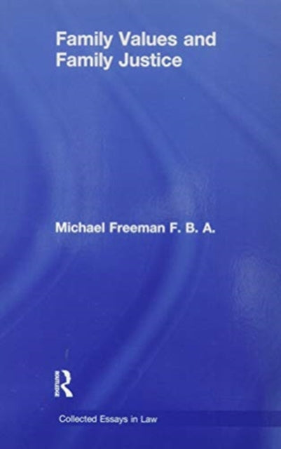 Book cover of: Family Values and Family Justice