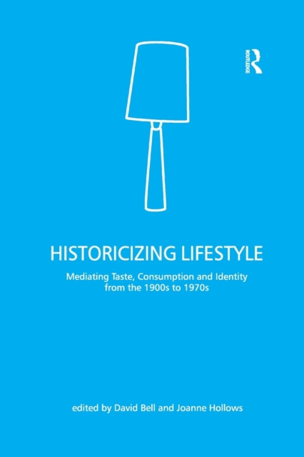 Book cover of: Historicizing Lifestyle