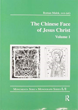 Chinese Face of Jesus Christ: Volume 1