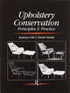 Book cover of: Upholstery Conservation: Principles and Practice