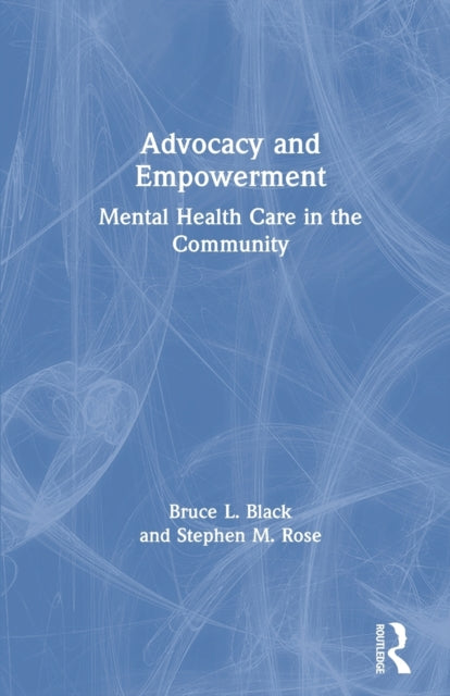 Book cover of: Advocacy and Empowerment. By: Stephen M. Rose
