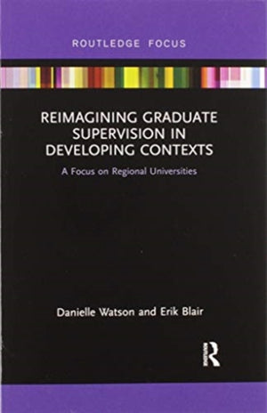 Reimagining Graduate Supervision in Developing Contexts