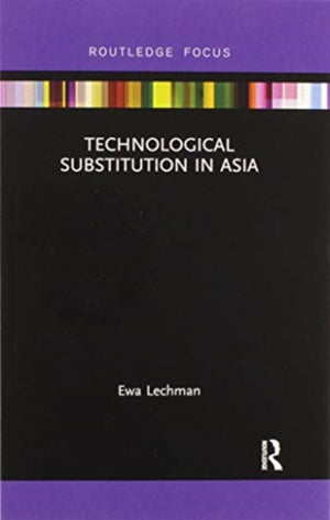 Technological Substitution in Asia