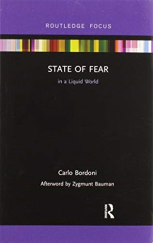 State of Fear in a Liquid World