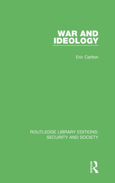 Book cover of: War and Ideology. By: Eric Carlton