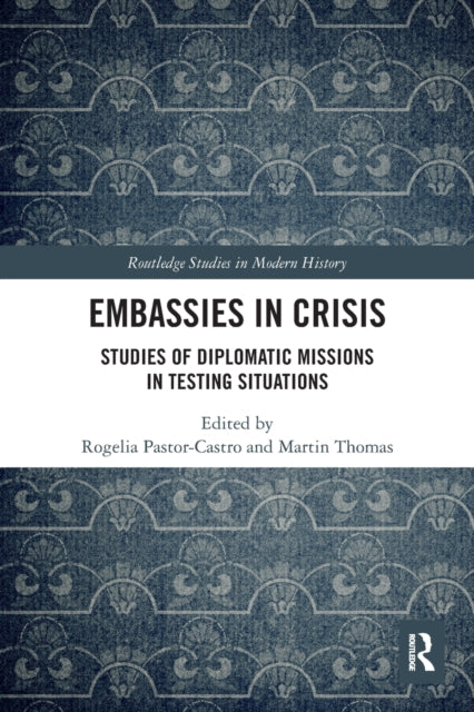Book cover of: Embassies in Crisis. By: Rogelia Pastor-Castro