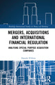 Book cover of: Mergers, Acquisitions and International Financial Regulation. By: Daniele DAlvia