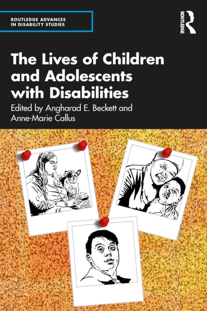 Book cover of: Lives of Children and Adolescents with Disabilities. By: Angharad E. Beckett