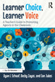 Book cover of: Learner Choice, Learner Voice. By: Ryan L. Schaaf