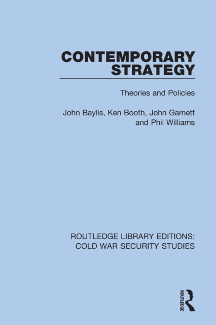 Book cover of: Contemporary Strategy. By: John Baylis
