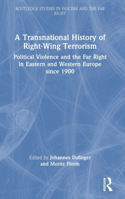 Book cover of: Transnational History of Right-Wing Terrorism