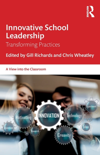 Book cover of: Innovative School Leadership. By: Gill Richards