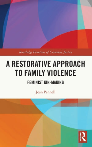 A Restorative Approach to Family Violence