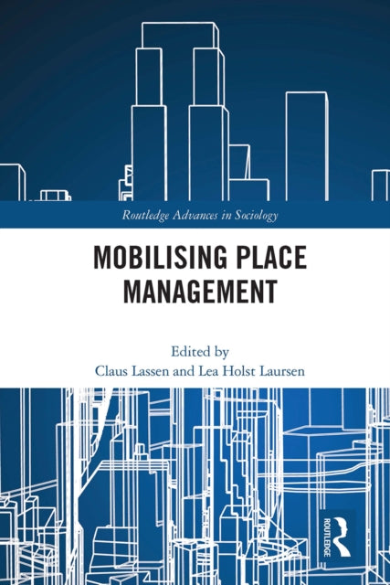 Book cover of: Mobilising Place Management. By: Claus Lassen