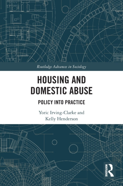 Book cover of: Housing and Domestic Abuse. By: Yoric Irving-Clarke