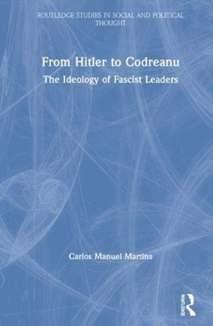 From Hitler to Codreanu