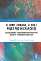 Book cover of: Climate Change, Gender Roles and Hierarchies. By: Phuong Ha Pham
