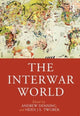 Book cover of: Interwar World. By: Andrew Denning