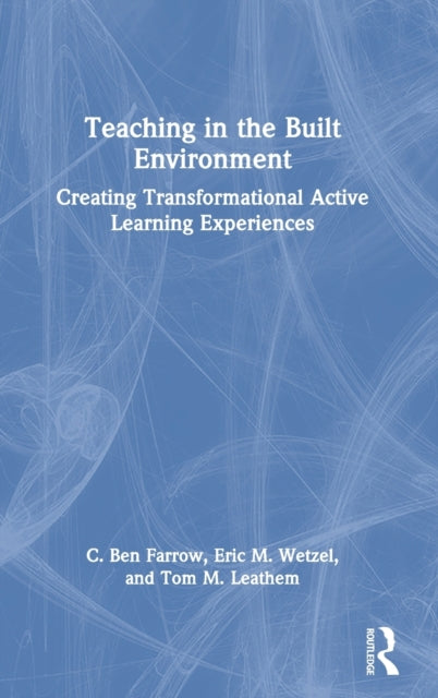 Book cover of: Teaching in the Built Environment. By: Eric Wetzel