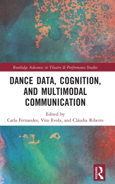 Dance Data, Cognition, and Multimodal Communication