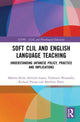 Book cover of: Soft CLIL and English Language Teaching. By: Makoto Ikeda