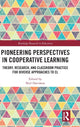 Book cover of: Pioneering Perspectives in Cooperative Learning. By: Neil Davidson