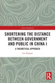Book cover of: Shortening the Distance between Government and Public in China I