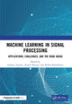 Book cover of: Machine Learning in Signal Processing. By: Sudeep Tanwar