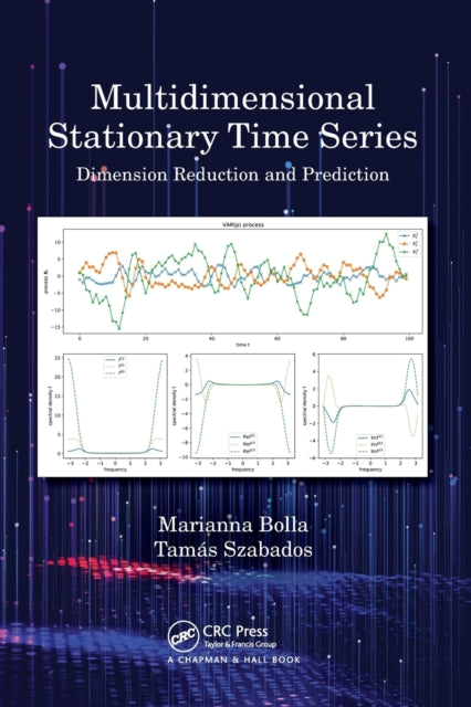 Book cover of: Multidimensional Stationary Time Series. By: Marianna Bolla