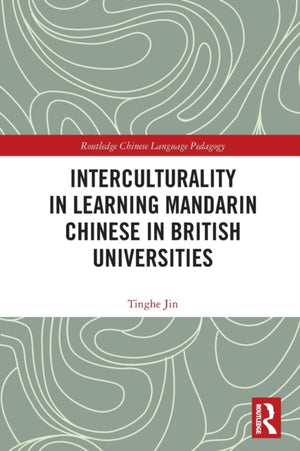 Interculturality in Learning Mandarin Chinese in British Universities