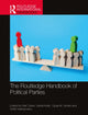 Book cover of: Routledge Handbook of Political Parties. By: Neil Carter
