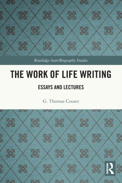 Book cover of: Work of Life Writing. By: G. Thomas Couser