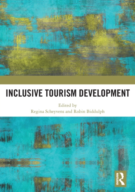 Book cover of: Inclusive Tourism Development. By: Regina Scheyvens