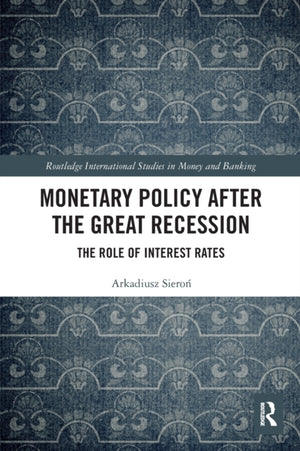Monetary Policy after the Great Recession