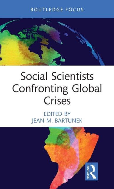 Book cover of: Social Scientists Confronting Global Crises