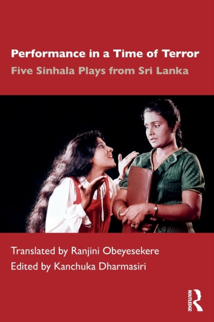 Book cover of: Performance in a Time of Terror. By: Ranjini Obeyesekere