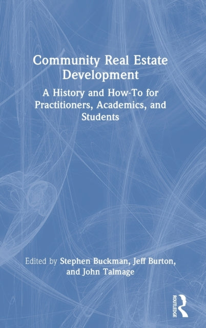 Book cover of: Community Real Estate Development. By: Stephen Buckman
