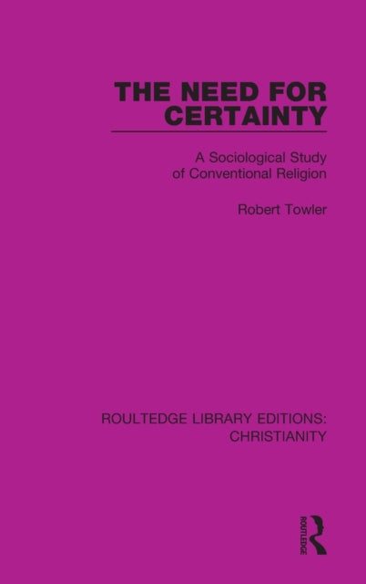 Book cover of: Need for Certainty. By: Robert Towler