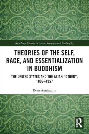 Theories of the Self, Race, and Essentialization in Buddhism