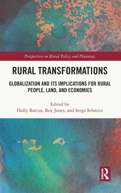 Book cover of: Rural Transformations. By: Holly R. Barcus