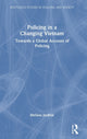 Book cover of: Policing in a Changing Vietnam. By: Melissa Jardine