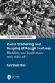 Book cover of: Radar Scattering and Imaging of Rough Surfaces. By: Kun-Shan Chen