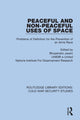 Book cover of: Peaceful and Non-Peaceful Uses of Space. By: Bhupendra Jasani