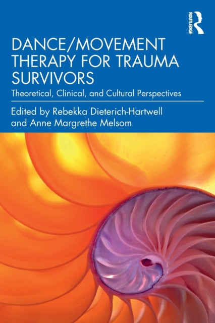 Book cover of: Dance/Movement Therapy for Trauma Survivors