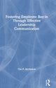 Book cover of: Fostering Employee Buy-in Through Effective Leadership Communication. By: Tim P. McMahon