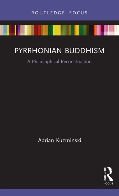 Book cover of: Pyrrhonian Buddhism. By: Adrian Kuzminski