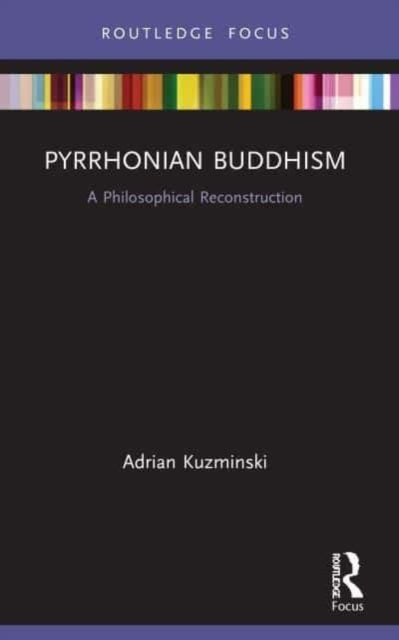 Book cover of: Pyrrhonian Buddhism. By: Adrian Kuzminski