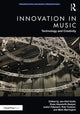Book cover of: Innovation in Music: Technology and Creativity